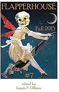 Flapperhouse #7 - Fall 2015 (Paperback)