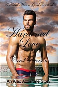 Hardened Love (Paperback)