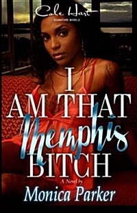 I Am That Memphis Bitch (Paperback)