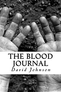 The Blood Journal: A Branch Story of the Dream Era (Paperback)