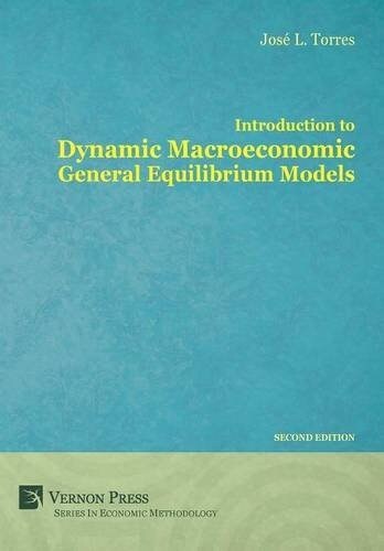 Introduction to Dynamic Macroeconomic General Equilibrium Models (Hardcover, 2, Revised)