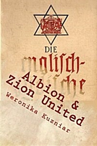 Albion & Zion United: The Brizi-Jewzi World Menace (Paperback)