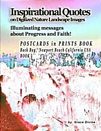 Inspirational Quotes on Digitized Nature Landscape Images Illuminating Messages about Progress and Faith!: Postcards in Prints Book Back Bay, Newport (Paperback)