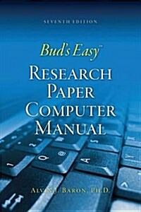 Buds Easy Research Paper Computer Manual (Paperback, 7)