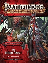 Pathfinder Adventure Path: Hells Vengeance Part 1 - The Hellfire Compact (Paperback)