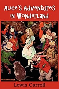 Alices Adventures in Wonderland (Paperback)