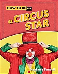A Circus Star (Library Binding)