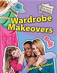 Wardrobe Makeover (Library Binding)