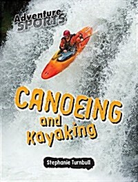 Canoeing and Kayaking (Hardcover)