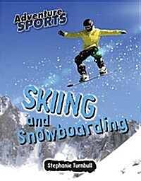Skiing and Snowboarding (Hardcover)