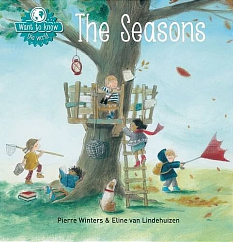 Want to Know: The Seasons (Hardcover)