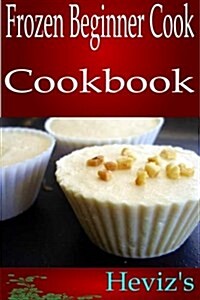 Frozen Beginner Cook (Paperback)