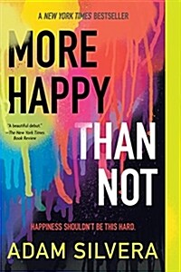 More Happy Than Not (Paperback)