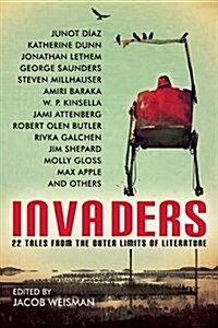 Invaders: 22 Tales from the Outer Limits of Literature (Paperback)