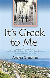 Its Greek to Me (Paperback)