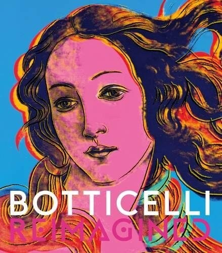 Botticelli Reimagined (Hardcover)
