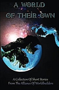 A World of Their Own (Paperback)