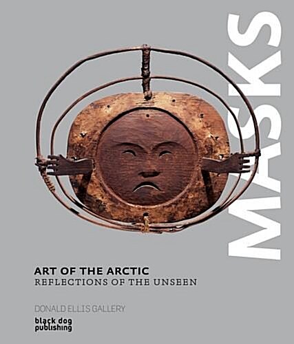 Art of the Arctic : Reflections of the Unseen (Hardcover)