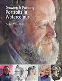 Drawing & Painting Portraits in Watercolour (Paperback)