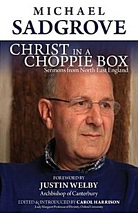 Christ in A Choppie Box : Sermons from North East England (Paperback)