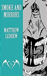 Smoke and Mirrors (Paperback)