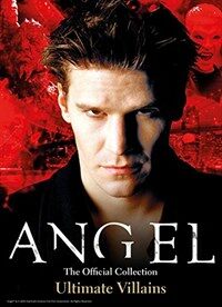 Angel - Ultimate Villains : The Official Collection Volume 2 (Paperback)