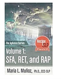 The Aphasia Series Vol 1: Sfa, Ret, Rap (Paperback)