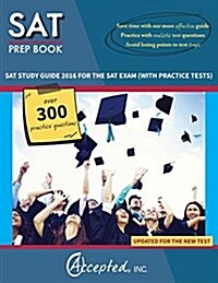 SAT Prep Book: SAT Study Guide 2016 for the SAT Exam (with Practice Tests) (Paperback)