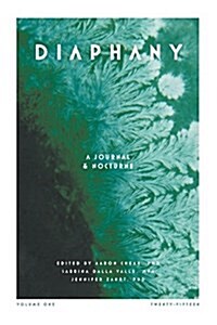 Diaphany: A Journal and Nocturne (Paperback)