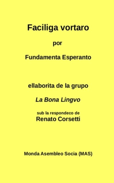 Faciliga Vortaro: Por Fundamenta Esperanto (Paperback)