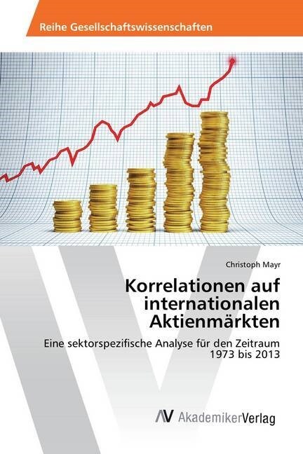 Korrelationen auf internationalen Aktienm?kten (Paperback)