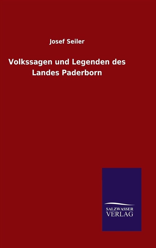 Volkssagen Und Legenden Des Landes Paderborn (Hardcover)