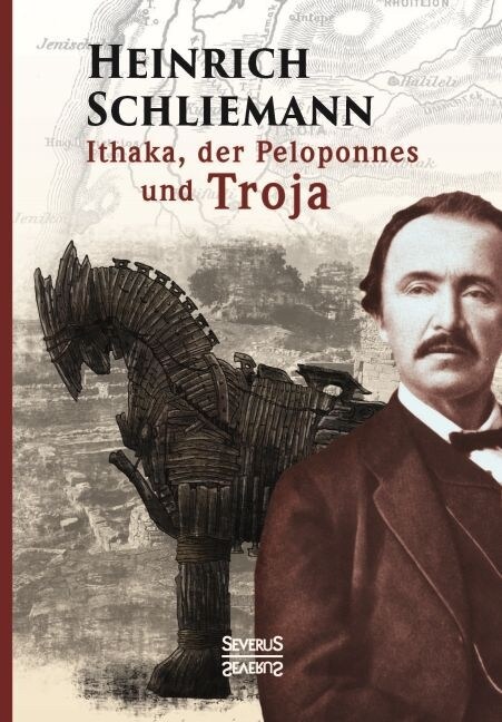 Ithaka, Der Peloponnes Und Troja (Paperback)