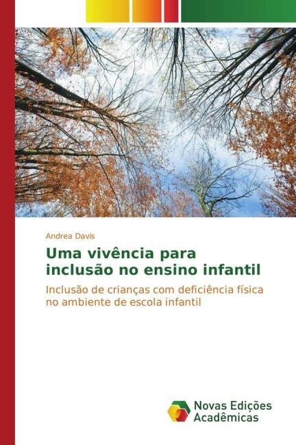 Uma viv?cia para inclus? no ensino infantil (Paperback)