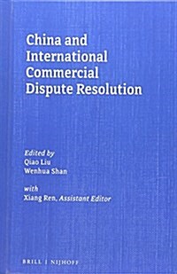 China and International Commercial Dispute Resolution (Hardcover)
