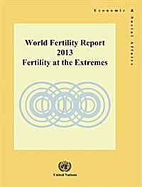 World Fertility Report 2013 (Paperback, English)