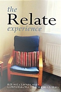 the Relate Experience (Paperback)