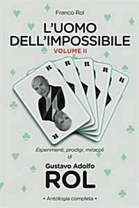 LUomo Dellimpossibile - Vol. II (Paperback)