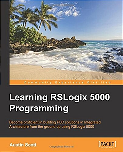 Learning RSLogix 5000 Programming (Paperback)