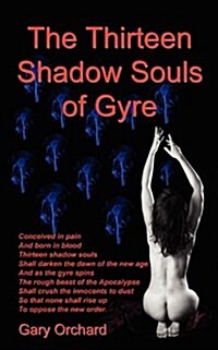 The Thirteen Shadow Souls of Gyre (Paperback)