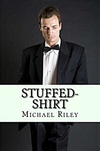 Stuffed-Shirt (Paperback)