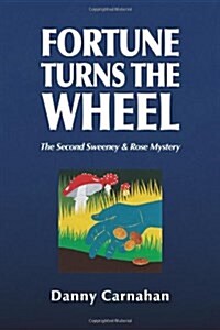 Fortune Turns the Wheel (Paperback)