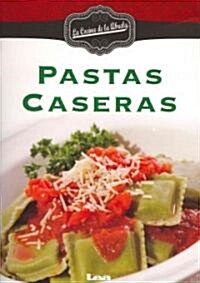 Pastas Caseras (Paperback)