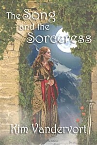 The Song and the Sorceress (Hardcover)