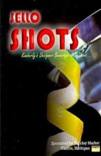 Jello Shots (Paperback)