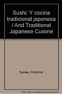 Sushi y Cocina Tradicional Japonesa (Paperback)