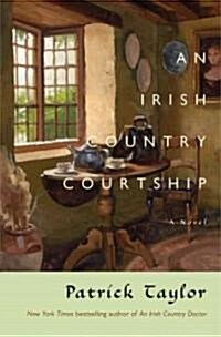 An Irish Country Courtship (Hardcover)