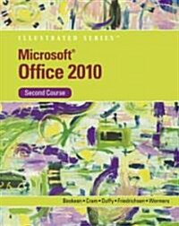 Microsoft Office 2010 Illustrated Second Course (Hardcover, Spiral)