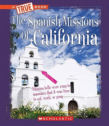 The Spanish Missions of California (Paperback)