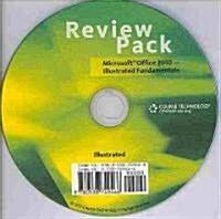Microsoft Office 2010-Illustrated Fundamentals Review Pack (CD-ROM, Illustrated)
